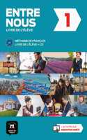 Entre Nous: Livre de l'eleve + CDs (2) 1 (A1) (edition cahier non inclus)