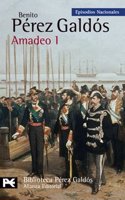 Amadeo/ Amadeus (1) (Episodios Nacionales: Serie Final/ National Episodes: Final Series, 43)