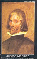 Discursos Practicables del Nobilisimo Arte de La Pintura