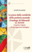 Prove Della Veridicita Della Profezia Secondo Il Teologo Al-Mawardi (M. 450/1058)