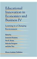 Educational Innovation in Economics and Business IV