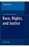 Race, Rights, and Justice