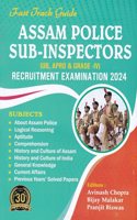 Fast Track Guide : ASSAM POLICE SUB-INSPECTORS : UB, APRO & GRADE-IV : RECRUITMENT EXAMINATION 2024