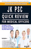 JK PSC QUICK REVIEW FOR MEDICAL OFFICERS