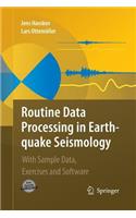 Routine Data Processing in Earthquake Seismology