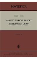 Marxist Ethical Theory in the Soviet Union