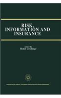 Risk, Information and Insurance