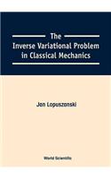 Inverse Variational Problem in Classical Mechanics