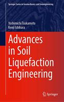 Advances in Soil Liquefaction Engineering: (Springer Series in Geomechanics and Geoengineering)