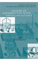 History of Mathematical Sciences: Portugal and East Asia II - Scientific Practices and the Portuguese Expansion in Asia (1498-1759)