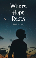 Where Hope Rests