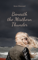 Beneath the Mistborn Thunder