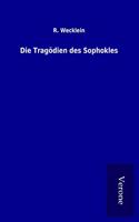 Die Tragodien des Sophokles