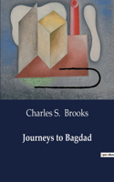 Journeys to Bagdad