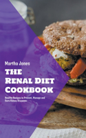 The Renal Diet Cookbook