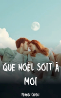 Que Noël soit à moi
