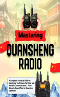 Mastering Quansheng Radio