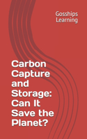 Carbon Capture and Storage