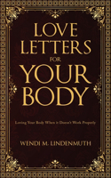 Love Letters for Your Body