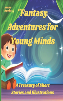 Fantasy Adventures for Young Minds
