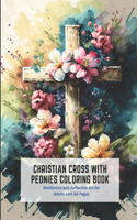 Christian Cross with Peonies Coloring Book