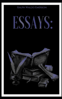 Essays FIRST AND SECOND SERIES: Ralph Waldo Emerson [Annotated]: Fiction