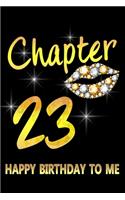 Chapter 23 Happy Birthday To Me