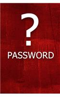 ? Password