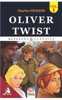 Oliver Twist - Volume 1: (Unabridged & Illustrated Edition)