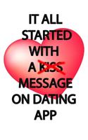 It All Started With A Message On Dating App