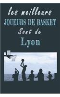 Les meilleurs joueurs de Basket sont de Lyon Carnet de notes