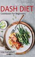 DASH DIET Cookbook For Beginners: (Health for Women Over 50)