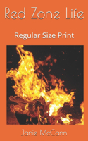 Red Zone Life: Regular Size Print(2 Moe and Jan)
