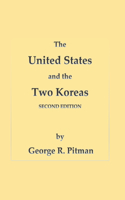 The United States and the Two Koreas