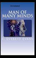Man of Many Minds-Edward's Collections(Annotated)