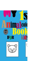 My first animal coloring book for kids ages 3-8