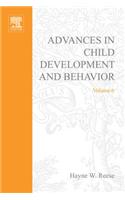 Adv in Child Development &Behavior V 6