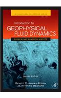 Introduction to Geophysical Fluid Dynamics: Physical and Numerical Aspects(101 International Geophysics)