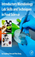 Introductory Microbiology Lab Skills and Techniques in Food Science