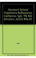 Harcourt School Publishers Reflexiones California: 5pk: Tfk Rdr Dmsticn..A/CIV Rflx 07