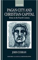 Pagan City and Christian Capital