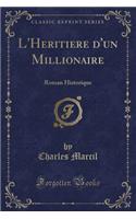 L'Heritiere d'Un Millionaire