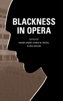 Blackness in Opera