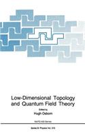 Low-Dimensional Topology and Quantum Field Theory