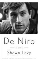 De Niro: A Life