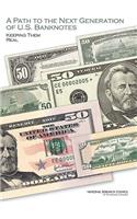 A Path to the Next Generation of U.S. Banknotes