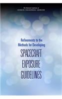 Refinements to the Methods for Developing Spacecraft Exposure Guidelines