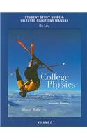 Student Study Guide & Selected Solutions Manual for College Physics, Volume 2