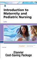 Introduction to Maternity and Pediatric Nursing - Text and Virtual Clinical Excursions Online Package