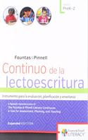 Continuo de la Lectoescritura, Expanded Edition: Instrumento Para La Evaluacion, Planificacion Y Ensenanza